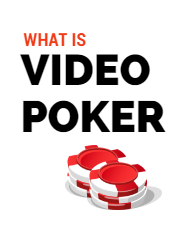 What is Video Poker?