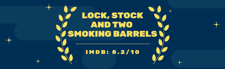 lock stock and two smoking barrels