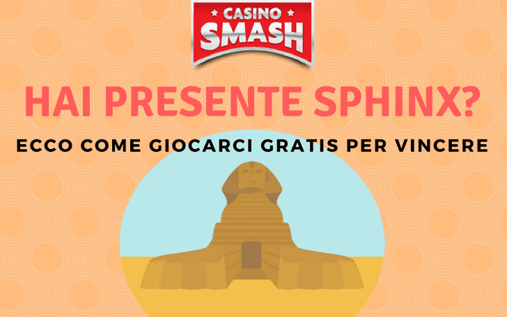 Sphinx - Slot Gratis su Eurobet