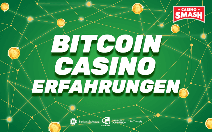 Bitcoin Casino Erfahrungen
