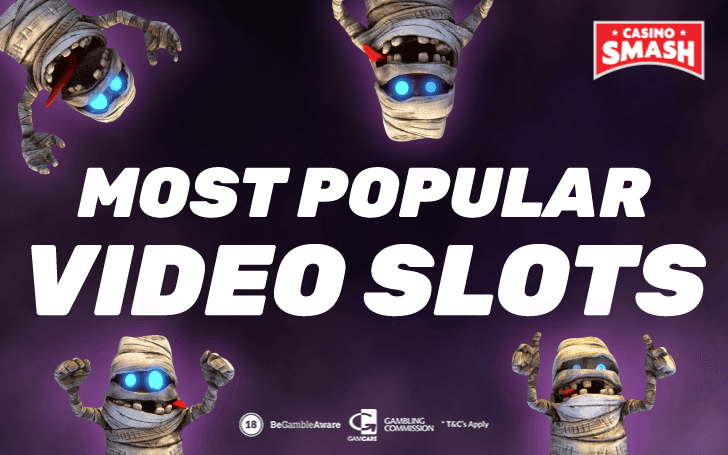 Most Popular Video Slots