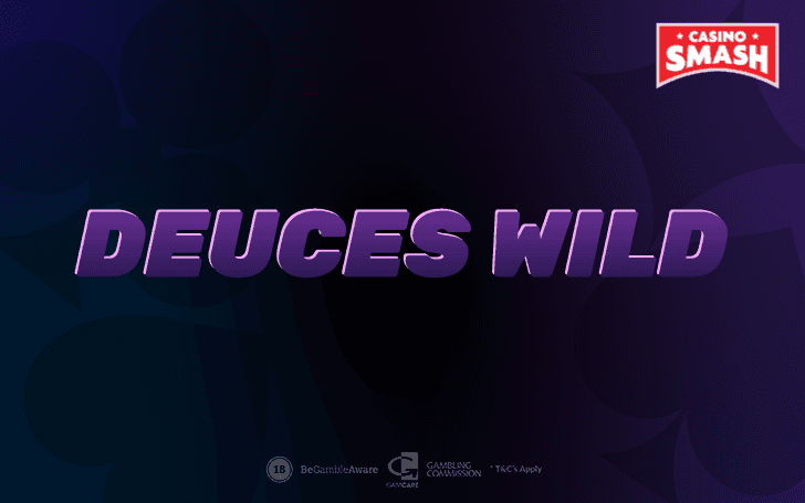 deuces wild