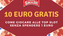 Guida alle Slot Con Bonus Senza Deposito di 10 Euro