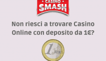 Quali Sono I Casinò Con Deposito Minimo Di 1 Euro