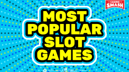 Most Popular Slots