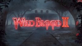 Wild Blood 2 Slot Review