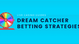 Dream Catcher Casino Strategy