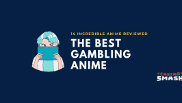 Best Gambling Anime