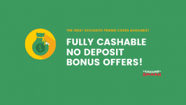 Fully Cashable No Deposit Bonus Offers