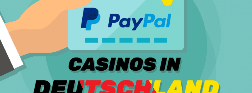 Online Casino Paypal Deutschland Online Casino Paypal Deutschland