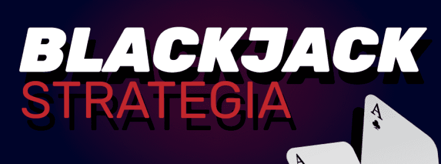 blackjack strategia