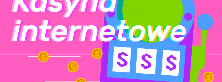 Kasyno Internetowe Kasyno Internetowe