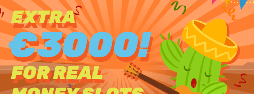 extra 3000 at la fiesta casino