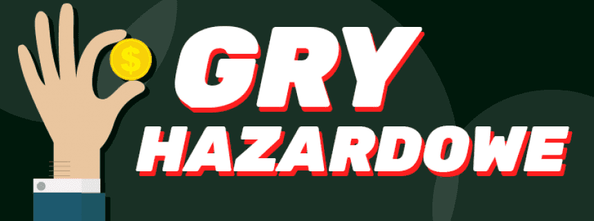 gry hazardowe