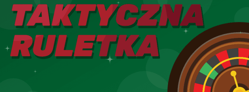 Taktyzna ruletki