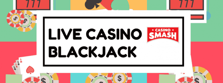 Live Casinos to Play Blackjack