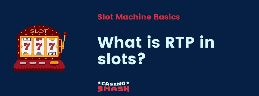 What is RTP in slots?