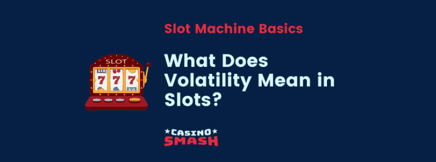 What does volatility mean in slots?