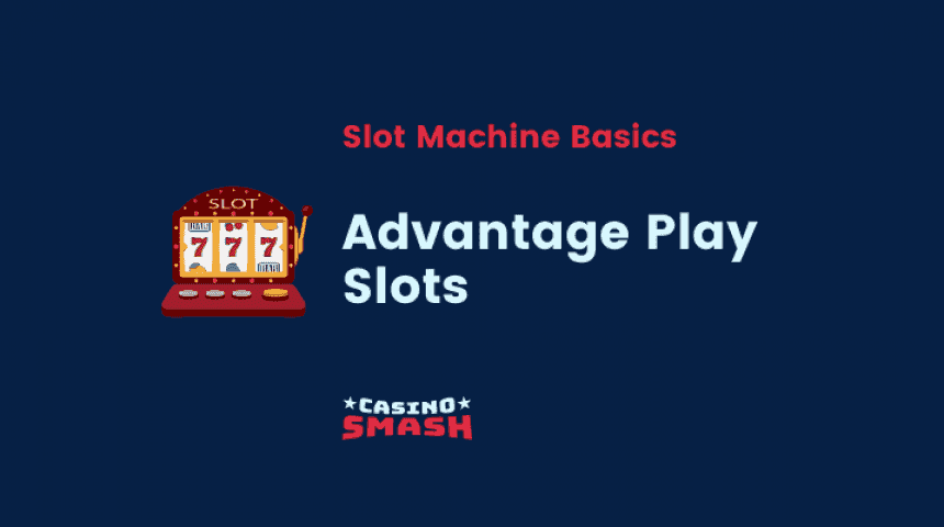 Advantage Play Slots