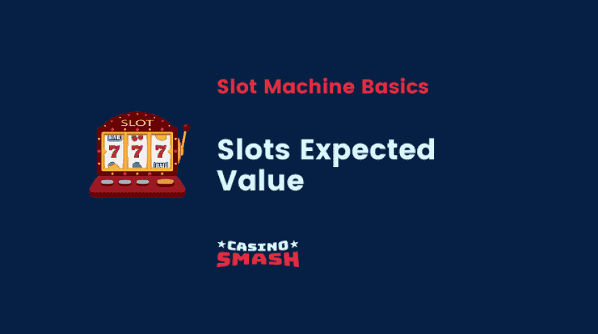 Slots Expected Value
