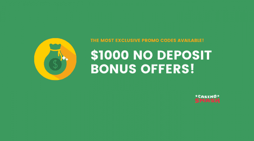 $1000 No Deposit Bonus Offers