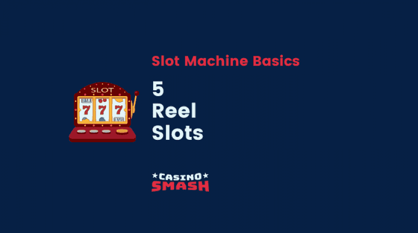 5 Reels Slots
