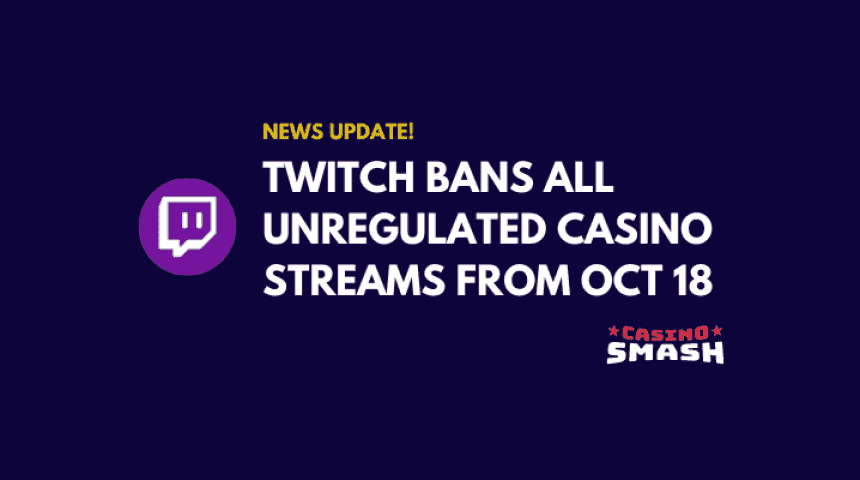 Twitch Bans All Unregulated Casino Streams from Oct 18