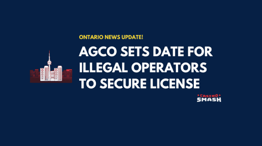 AGCO Sets Date For Illegal Operators to Secure License