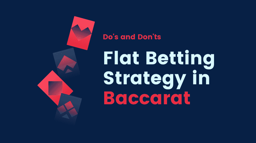 Baccarat flat betting