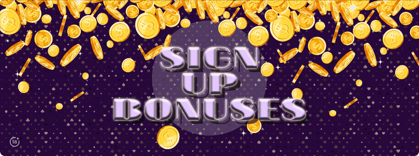 Best Sign Up Bonuses 2020