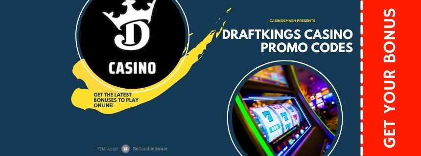 DraftKings Casino Promo Code: New Bonuses In June 2022