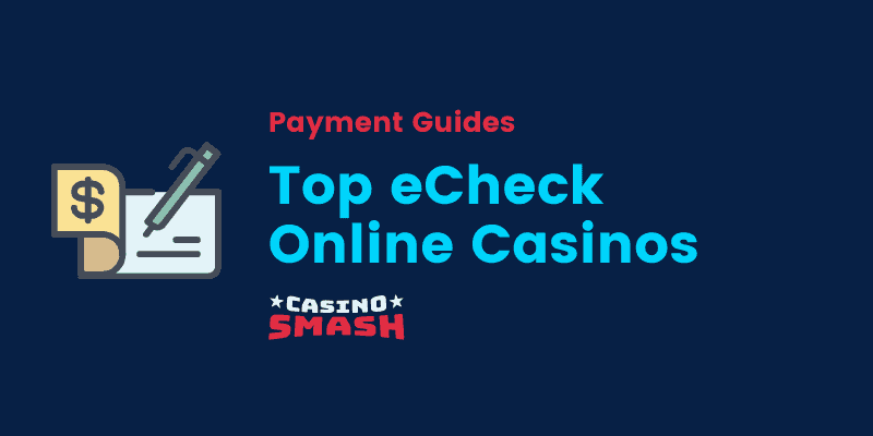 pay with echeck online casino